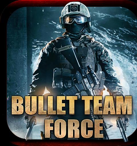 Bullet Team Force