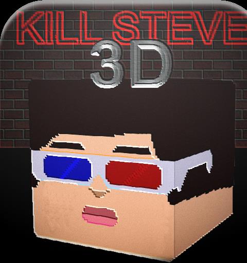 Kill Steve 3D