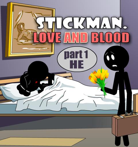 Stickman Love And Blood. He