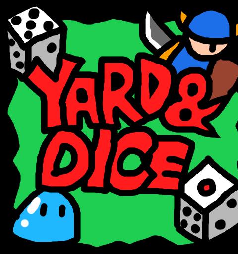 Yard & Dice